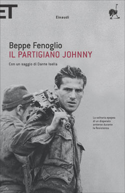 Beppe Fenoglio: Il Partigiano Johnny