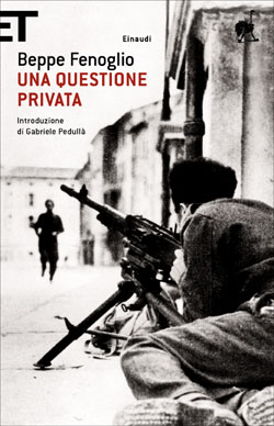 Beppe Fenoglio: Una questione privata