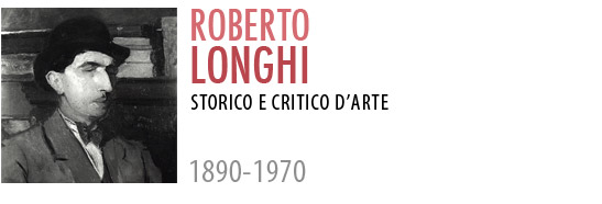 Roberto Longhi (1890-1970), storico e critico d'arte